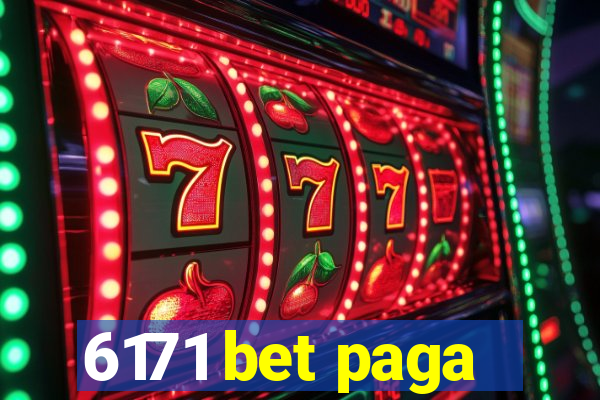 6171 bet paga